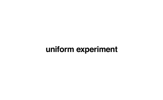 uniform experiment(ユニフォーム・エクスペリメント)